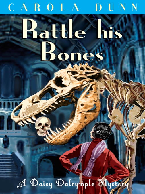 Title details for Rattle his Bones by Carola Dunn - Available